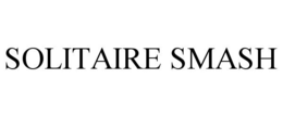 SOLITAIRE SMASH trademark
