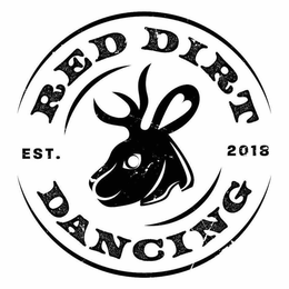 RED DIRT DANCING EST. 2018 trademark