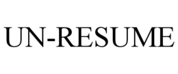 UN-RESUME trademark