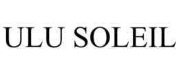 ULU SOLEIL trademark