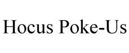 HOCUS POKE-US trademark