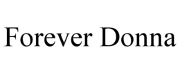 FOREVER DONNA trademark