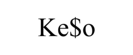 KE$O trademark