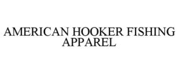AMERICAN HOOKER trademark
