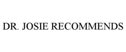 DR. JOSIE RECOMMENDS trademark