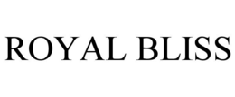 ROYAL BLISS trademark