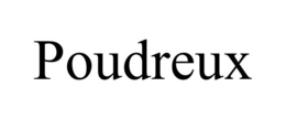 POUDREUX trademark