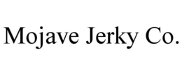 MOJAVE JERKY CO. trademark