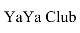 YAYA CLUB trademark