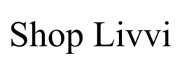 SHOP LIVVI trademark