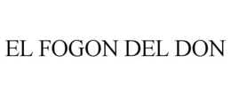 EL FOGON DEL DON trademark