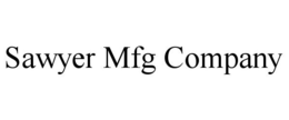 SAWYER MFG COMPANY trademark