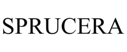 SPRUCERA trademark