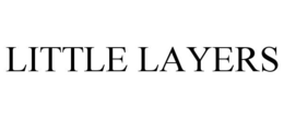 LITTLE LAYERS trademark