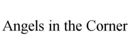 ANGELS IN THE CORNER trademark