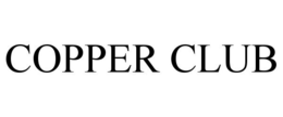 COPPER CLUB trademark