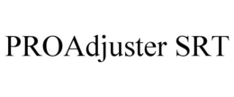 PROADJUSTER SRT trademark