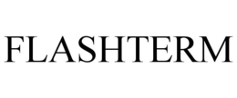 FLASHTERM trademark