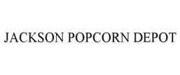 JACKSON POPCORN DEPOT trademark
