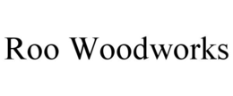 ROO WOODWORKS trademark
