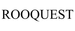 ROOQUEST trademark