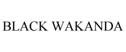 BLACK WAKANDA trademark
