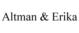 ALTMAN & ERIKA trademark