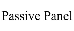 PASSIVE PANEL trademark