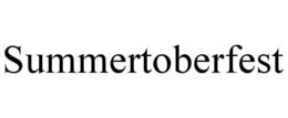 SUMMERTOBERFEST trademark
