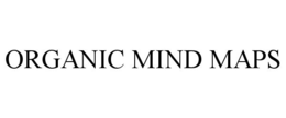 ORGANIC MIND MAPS trademark