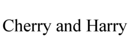 CHERRY AND HARRY trademark