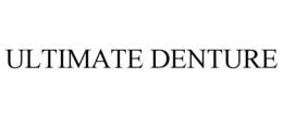 ULTIMATE DENTURE trademark