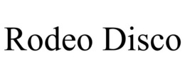 RODEO DISCO trademark