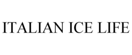 ITALIAN ICE LIFE trademark