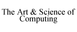 THE ART & SCIENCE OF COMPUTING trademark