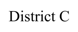 DISTRICT C trademark