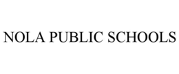 NOLA PUBLIC SCHOOLS trademark