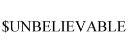 $UNBELIEVABLE trademark