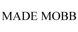 MADE MOBB trademark