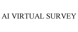 AI VIRTUAL SURVEY trademark