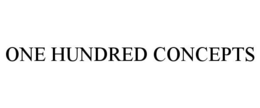 ONE HUNDRED CONCEPTS trademark