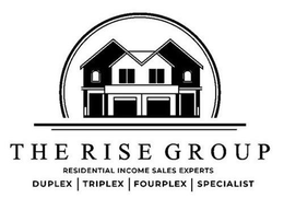 THE RISE GROUP RESIDENTIAL INCOME SALES EXPERTS DUPLEX TRIPLEX FOURPLEX SPECIALIST trademark