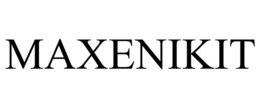 MAXENIKIT trademark