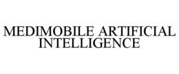 MEDIMOBILE ARTIFICIAL INTELLIGENCE trademark