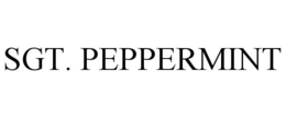 SGT. PEPPERMINT trademark