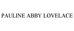 PAULINE ABBY LOVELACE trademark