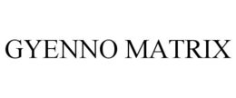 GYENNO MATRIX trademark