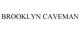 BROOKLYN CAVEMAN trademark