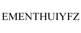 EMENTHUIYFZ trademark