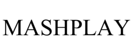 MASHPLAY trademark